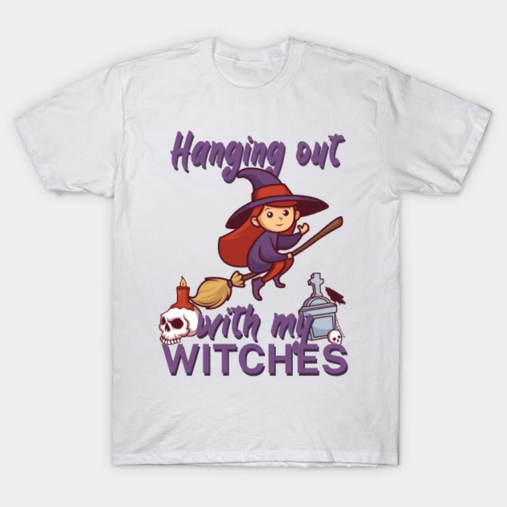 Hanging Out With My Witches Halloween Tshirt